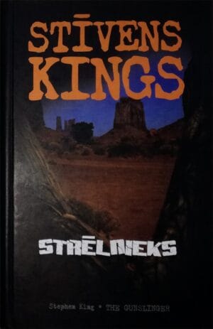 Strēlnieks, The Gunslinger Latvia